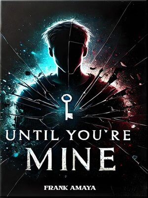 cover image of Until You're Mine